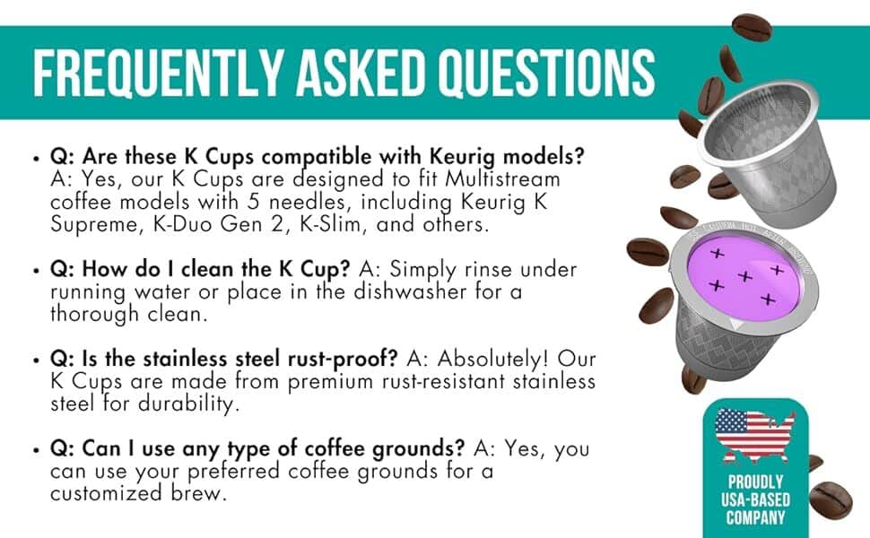 Reusable K Cups FAQ: Stainless steel refillable K Cups compatible with Keurig K Supreme, K-Duo Gen 2, and K Slim coffee makers.